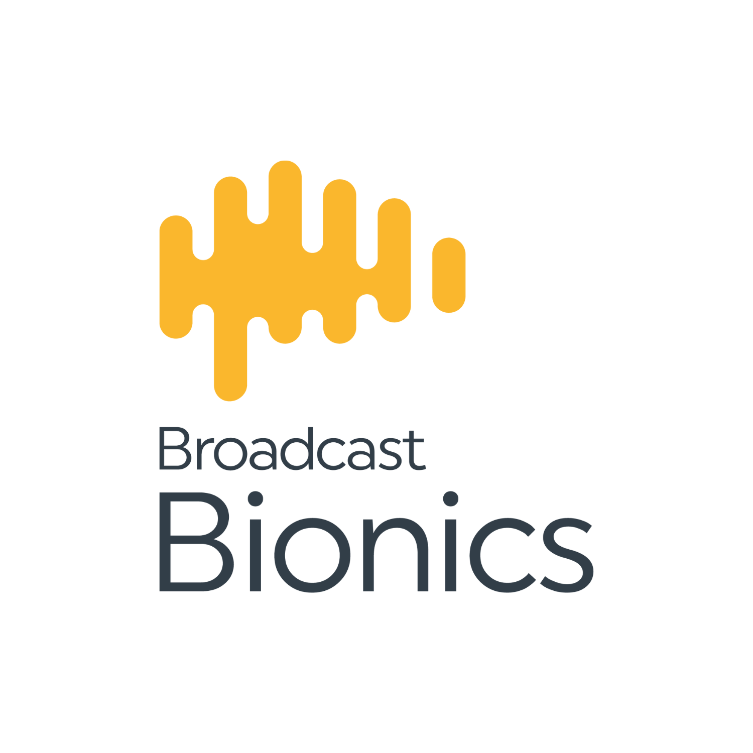 Broadcast Bionics